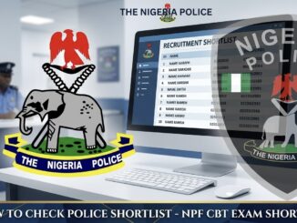 How to Check Police Shortlist 2026 (NPF CBT Exam Shortlist 2026)